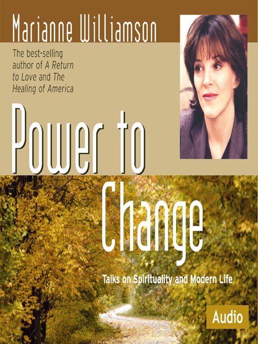 Title details for Power to Change by Marianne Williamson - Available